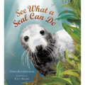 See What a Seal Can Do - Hardcover