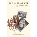 The Last of Her: A Forensic Memoir - Paperback