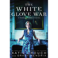 White Glove War - Paperback