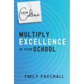 Eyes on Culture: Multiply Excellence in Your School - Paperback