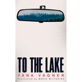 To the Lake - Paperback
