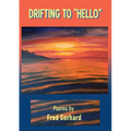 Drifting to "Hello" - Paperback