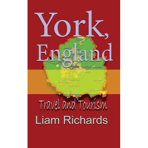 York, England: Travel and Tourism - Paperback