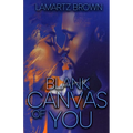 Blank Canvas of You - Paperback