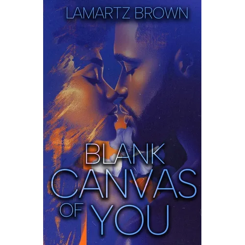 Blank Canvas of You - Paperback