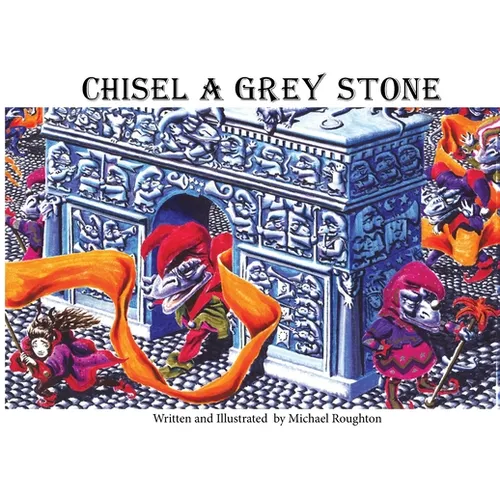 Chisel A Grey Stone - Paperback