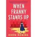When Franny Stands Up - Paperback