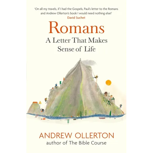 Romans: A Letter That Makes Sense of Life - Paperback
