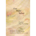 Our Many Selves: Practical Yogic Psychology - Paperback