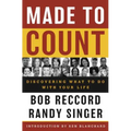 Made to Count: Discovering What to Do with Your Life - Paperback