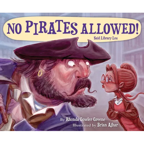 No Pirates Allowed! Said Library Lou - Hardcover