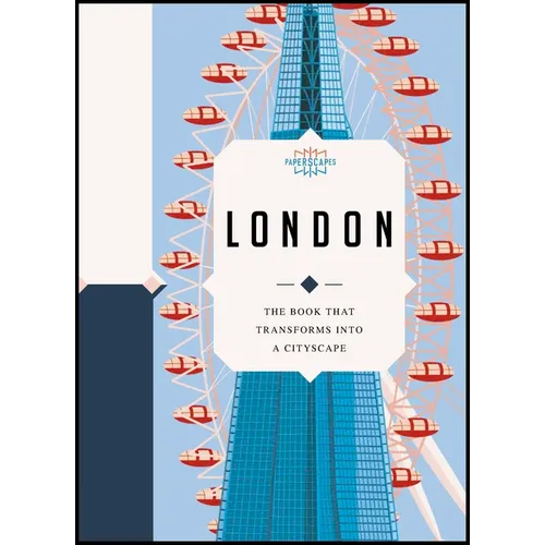 Paperscapes: London: The Book That Transforms Into a Cityscape - Hardcover