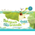 The Nicest Nile Crocodile El simpático cocodrilo del Nilo - Paperback
