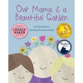 Our Mama is a Beautiful Garden - Paperback