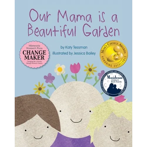 Our Mama is a Beautiful Garden - Paperback