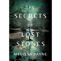 The Secrets of Lost Stones - Paperback