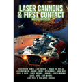 Laser Cannons & First Contact (a Sci-Fi Anthology) - Paperback