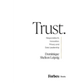 Trust.: Responsible Ai, Innovation, Privacy and Data Leadership - Hardcover