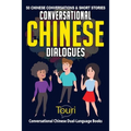 Conversational Chinese Dialogues: 50 Chinese Conversations and Short Stories - Paperback