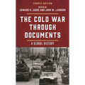 The Cold War Through Documents: A Global History - Paperback