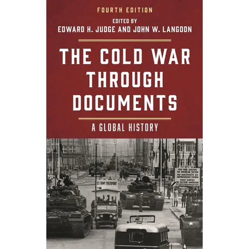 The Cold War Through Documents: A Global History - Paperback