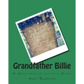 Grandfather Billie: A Greenbrier County Hero