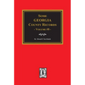 Some Georgia County Records, Volume 8.
