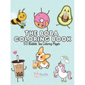 The Boba Coloring Book: 50 Bubble Tea Coloring Pages - Paperback