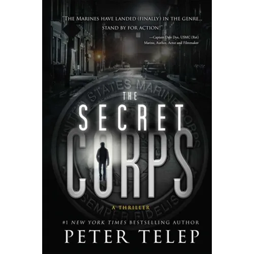 The Secret Corps: A Thriller - Hardcover