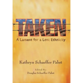 Taken: A Lament for a Lost Ethnicity