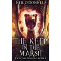The Keep In The Marsh - Hardcover
