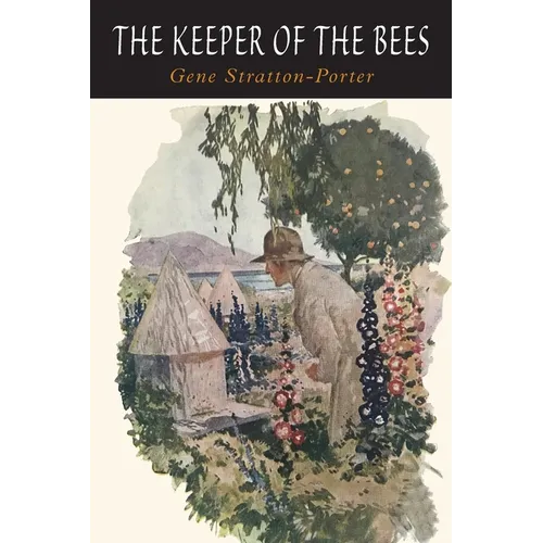 The Keeper of The Bees - Paperback