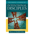 Becoming a Parish of Intentional Disciples - Paperback