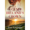 The Gem of Irelands Crown: The Aisling Series - Book 4 - Paperback