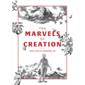 The Marvels of Creation - Paperback