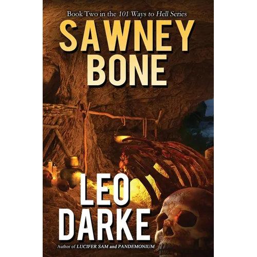 Sawney Bone: Book Two in the 101 Ways to Hell Series - Paperback