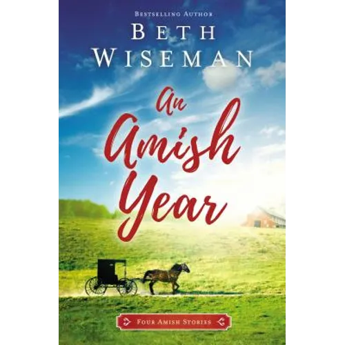 An Amish Year: Four Amish Stories - Paperback
