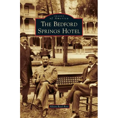 Bedford Springs Hotel