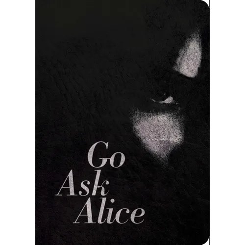 Go Ask Alice: 50th Anniversary Edition - Paperback