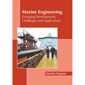 Marine Engineering: Emerging Developments, Challenges and Applications - Hardcover