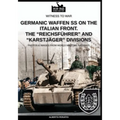 Germanic Waffen SS on the Italian front. The "Reichsführer" and "Karstjäger" divisions"