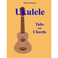Ukulele: Tabs and Chords - Paperback