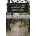 Massachusetts MA Lottery pick 3 and 4 circle numbers Partlycloudy07: win more often with pick 3/4 circle - Paperback