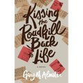 Kissing the Roadkill Back to Life - Paperback