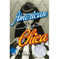 American Chica: Two Worlds, One Childhood - Paperback