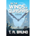 On the Winds of Quasars - Paperback