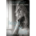Lead Me Not - Paperback
