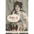 Evelyn As: Poems - Paperback
