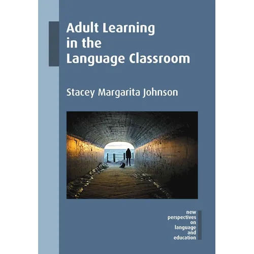 Adult Learning in the Language Classroom - Paperback
