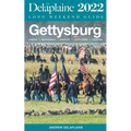 Gettysburg - The Delaplaine 2022 Long Weekend Guide - Paperback